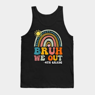 Bruh We Out 4Th Grade End Of School 2024 Teacher Summer Kids T-Shirt Tank Top